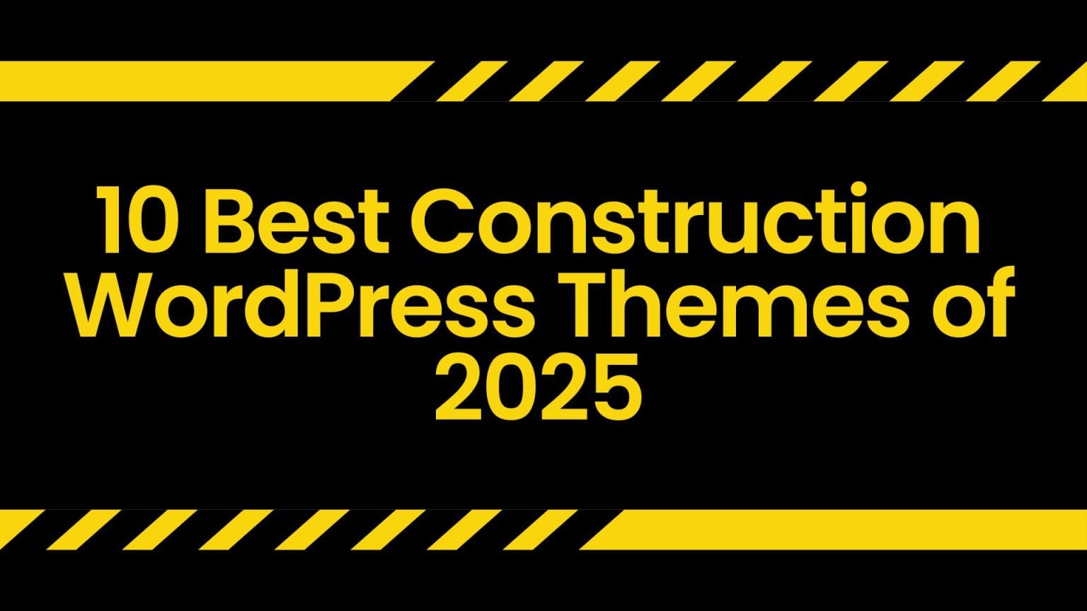 10 Best Construction WordPress Themes of 2025