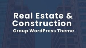 Real Estate & Construction Group WordPress Theme