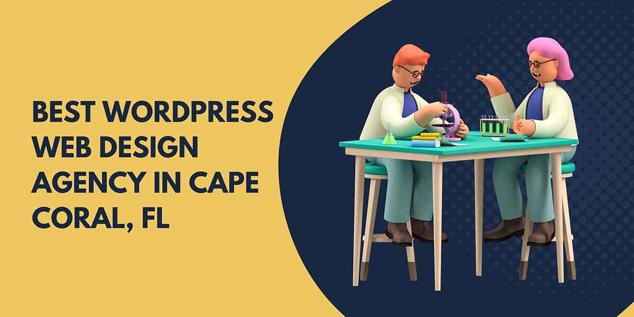 Best WordPress web design agency in Cape Coral, FL