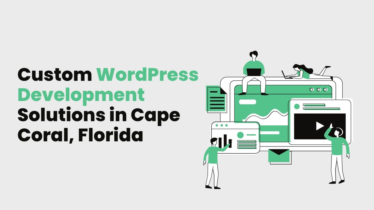 Custom WordPress Development Solutions in Cape Coral, Florida