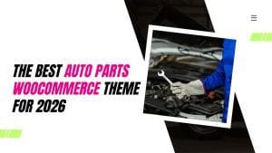 Auto Parts Zone is a modern Auto Parts WooCommerce Theme designed for car parts, tools, and automotive accessories stores. Built with WordPress and WooCommerce, it offers advanced vehicle search, fast performance, and SEO-optimized design for higher conversions in 2026.