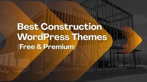 Discover the best construction WordPress themes for 2026. Modern, fast, and SEO-friendly designs for builders, contractors, and agencies.