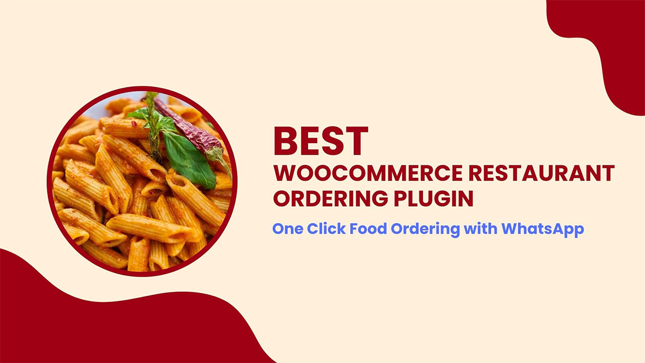 Best WooCommerce Restaurant Ordering Plugin | WordPress Food Menu System